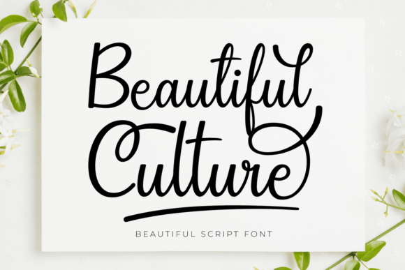 Beautiful Culture: A Script Font for Authentic Design