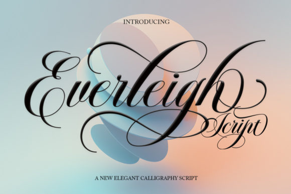 Everleigh: A Contemporary Script for Timeless Elegance